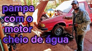 pampa com o motor cheio de água