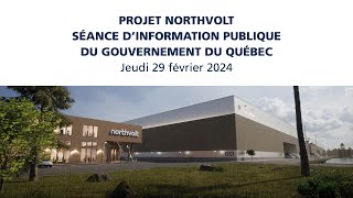 Séance d'information par le gouvernement du Québec - Projet Northvolt - 29 février 2024