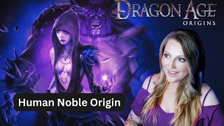 Human Noble Origin Intro | Blind Playthrough | Dragon Age Origins