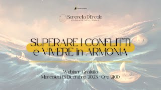 SUPERARE I CONFLITTI  e vivere in armonia