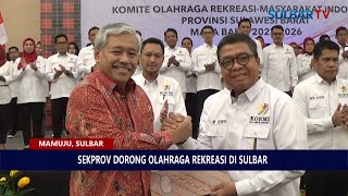 SEKPROV DORONG OLAHRAGA REKREASI DI SULBAR