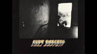 Andy Roberts - I've Seen The Movie