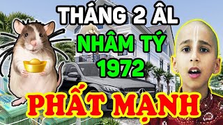 Tử Vi Tuổi Nhâm Tý 1972 Tháng 2 Âm: Trời Ban Lộc Khủng, Phất Mạnh Đổi Đời Trúng Đậm | LPTV