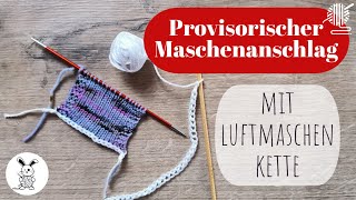 Provisorischer Maschenanschlag mit einer Luftmaschenkette