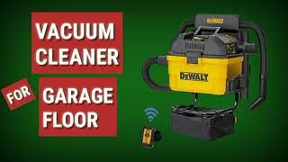 Vacuum Cleaner 🔥  Top 3 Best Vacuum Cleaners For Garage Floor