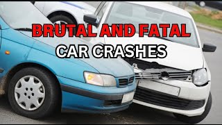 Brutal and 'Fatal' Car Crashes #38