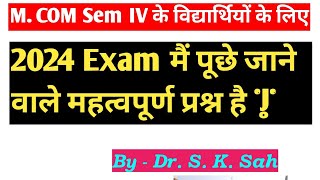 M.Com Sem iv  2024 exam vvi questions for corporate Tax planning and management | By Dr. S.K.Sah