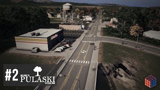 Cities: Skylines - Pulaski - #2 - Bustling Downtown