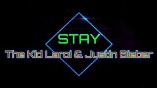 STAY - The Kid Laroi & Justin Bieber Lyrics