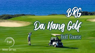 Da Nang Golf Club - BRG Danang Golf Resort