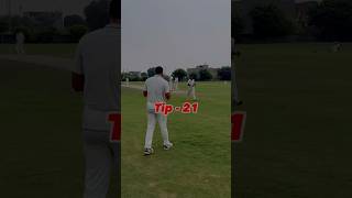 Tip-21 🔥 | #shorts journal_cricket academy 9318471646