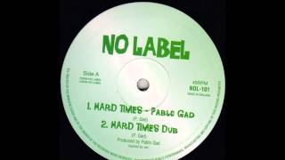 Pablo Gad  -  Hard Times