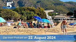 Nachrichten am 22. August 2024 | 5 Minuten Mallorca – der Insel-Podcast 1026