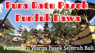 Pura Ratu Pasek PUNDUK DAWA Klungkung