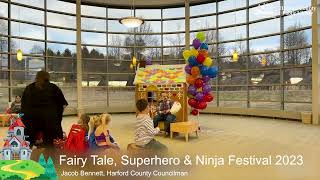 Jacob Bennett, Harford County Councilman: Fairy Tale, Superhero & Ninja Festival 2023