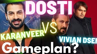 Dosti ya Game plan | Vivian | Karanveer | BiggBoss18 | Salman Khan |