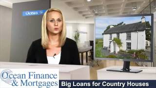 Big Loans for Country Houses