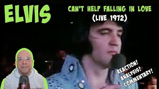 FIRST TIME WATCH REACTION: Elvis Presley - CAN'T HELP FALLING IN LOVE (Live 1972)