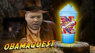 OBAMAQUEST: The Search for the Melon Slurpee