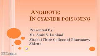 Antidotes: In cyanide poisoning