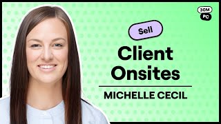 Pitching & Running Onsites to Skyrocket Close Rates (Michelle Cecil, Procore)