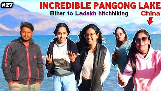 Pangong Lake Ladakh | 3 Idiots Scene | China Border | Ladakh travel by hitchhiking | Bihar to Ladakh