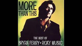 Roxy Music   More Than This High Audio Quality