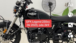 GPX legend 250cc chính chủ công chứng, xe lướt , giá tốt #xecugiare #xuanbinh