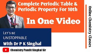 Periodic table and periodic properties class 10 | Chemistry Pandit Singhal Sir