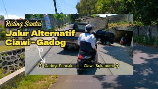 RIDING SANTAI | JALUR ALTERNATIF CIAWI - GADOG #motovlogbogor #jaluralternatif #ciawi #riding #gadog