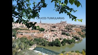 Cruces tumularias en Toledo