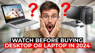 Desktop vs Laptop buying guide (exposing the tips and tricks)