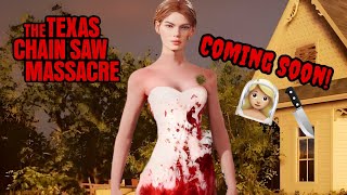 The Texas Chain Saw Massacre- Bride Sissy is coming! (Family Gameplay)