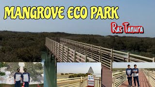 Mangrove Eco Park - Ras Tanura || Saudi Aramco || Twins Bros activities