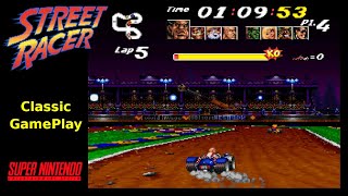 Street Racer. Super Nintendo. Classic GamePlay.