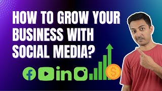 How to grow your business with Social Media - No Investment Required!