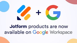 Introducing Jotform Products Now On Google Workspace