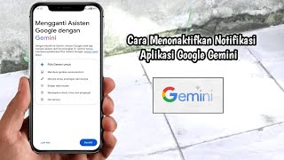 Cara Menonaktifkan Notifikasi Aplikasi Google Gemini