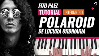 Como tocar "Polaroid de locura ordinaria"(Fito Páez) - Piano tutorial, partitura y mp3