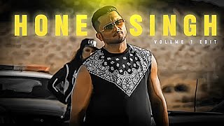 Honey Singh Edit | Honey Singh Ft Volume 1 | Volume 1 Edit