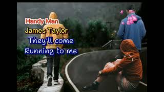 🎤Handy Man (Lyrics) James Taylor