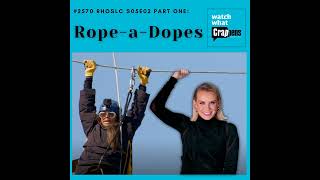 #2570 RHOSLC S05E02 Part One: Rope-a-Dopes