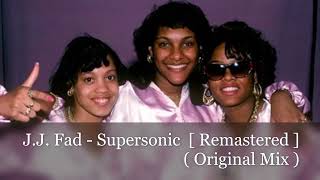 J.J. Fad - Supersonic  [ Remastered ] ( Original Mix ) HQ audio @DjFrankieV