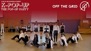 [The Pop-Up Party] LIVE DANCE PERFORMANCE BY OFF THE GRID | SUNMI, ENHYPEN, & (G)I-DLE Medley