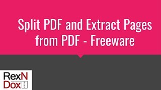 Split PDF and Extract Pages from PDF using Freeware