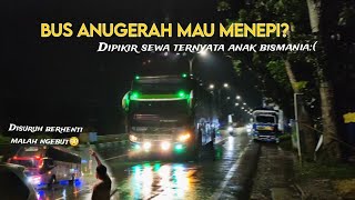 DIPIKIR SEWA TERNYATA ANAK BISMANIA:( HUNTING BUS MALAM DITENGAH HUJANN❗❗