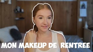 MON MAKEUP DE RENTRÉE