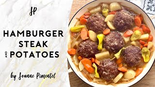 HAMBURGER STEAKS & POTATOES