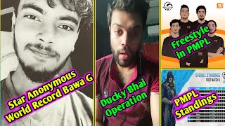 Anonymous world Record / PMPL Scrims Standings / DuckyBhai Operation / FreeStyle in PMPL | Ms High