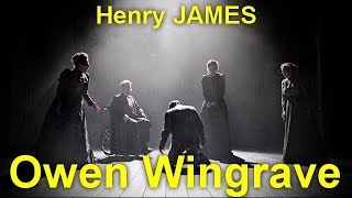 Owen Wingrave   by Henry JAMES (1843 - 1916) by Gothic Fiction Audiobooks